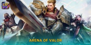 Arena of Valor – Trận MOBA kịch tính tại Vip52